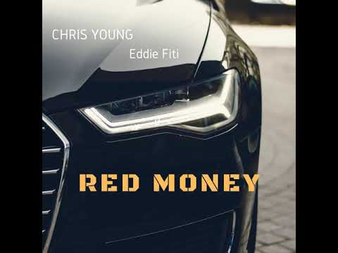 Chris Young - Red Money (feat. Eddie Fiti)