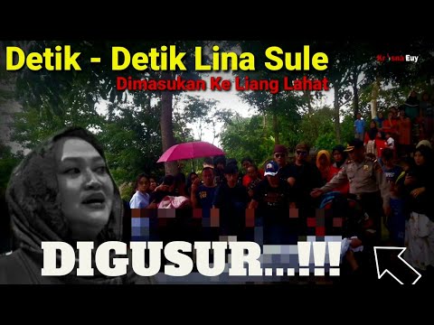 Detik-Detik Lina Sule Dimasukan Keliang Lahat