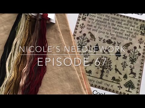 Nicole’s Needlework: Episode/FlossTube 67 - Stitching and Knitting