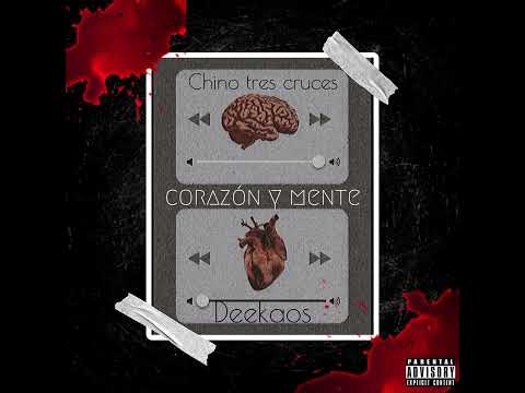 "CORAZÓN Y MENTE" Deekaos ft Chino tres cruces (OFFICIAL AUDIO). @Deekaos