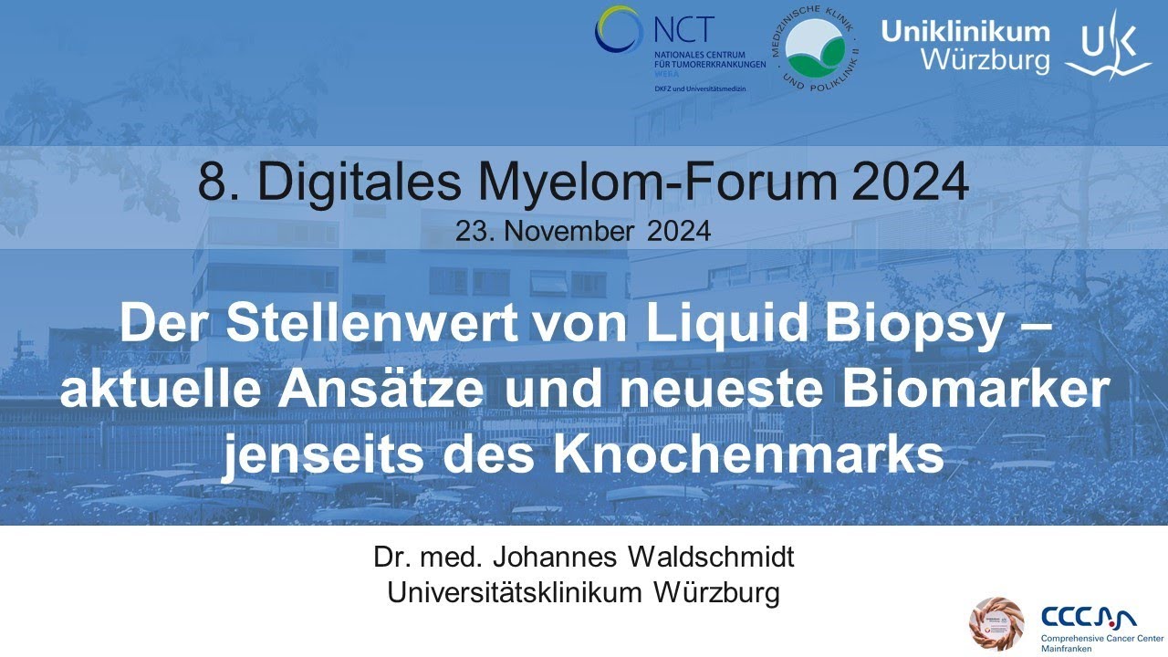 Myelom Forum 2024 - Der Stellenwert von Liquid Biopsy