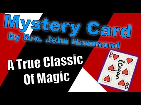 Mystery Card | Card Magic By Bro. John Hammon
