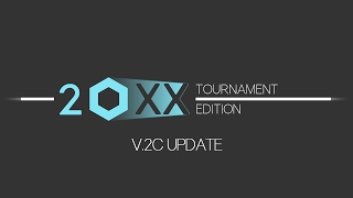20XX Tournament Edition - v.2c Trailer