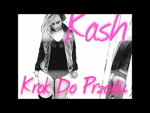 Kash - Krok Do Przodu