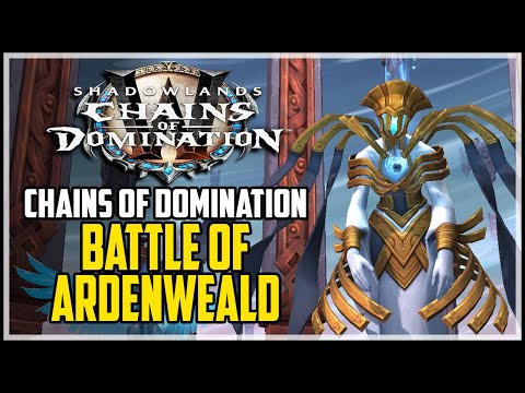 WoW Shadowlands Battle of Ardenweald Quest Chain (Chains of Domination)