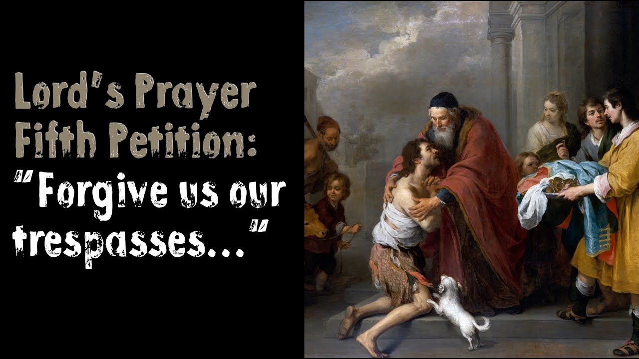 Lord's Prayer, Fifth Petition