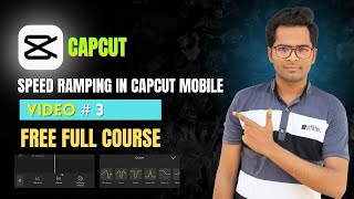 Speed Ramping ⚡ in CapCut Mobile | CapCut Mobile Video Editing Course #3