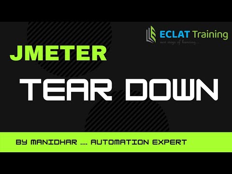 Jmeter | Tear Down | ECLAT Training