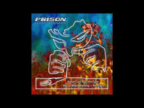 Anton Liss feat. KinSpin - We've Been Waiting (Barkley Remix)