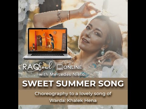 Mercedes Nieto's RAQSoul Workshops – Sweet Summer Song preview