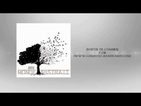 GZB - Sortir de l'ombre