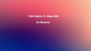 Lyrics 1000 nights - ed sheeran