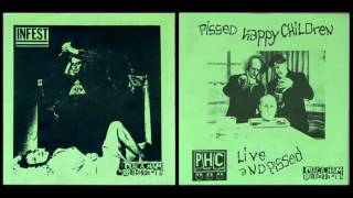 Infest - Pissed Happy Children (PHC) Split EP