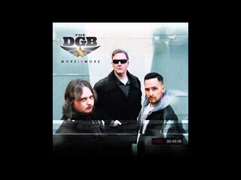The DGB — Don't Go Messin'
