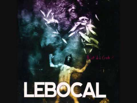 Lebocal - Oranien Strasse (Bist du Froh, 2012)