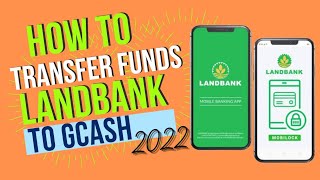 LANDBANK TO GCASH: HOW TO TRANSFER MONEY FROM LANDBANK TO GCASH | #2022