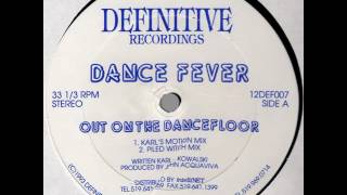 Dance Fever Out On The Dancefloor Karl s Motion Mix