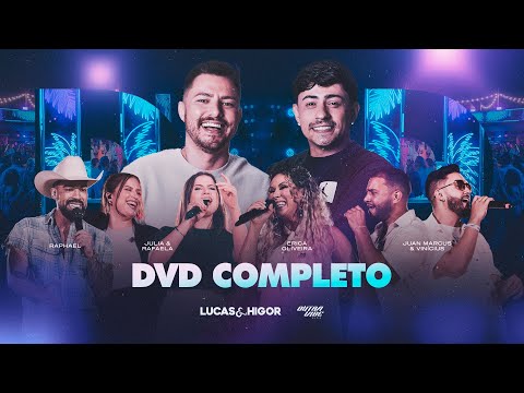 Lucas e Higor - Dvd ''Pé na Areia'' Ao vivo (completo)