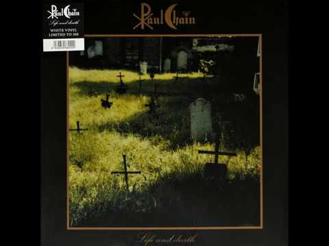 download lagu mp3 mp4 Paul Chain Life And Death, download lagu Paul Chain Life And Death gratis, unduh video klip Paul Chain Life And Death