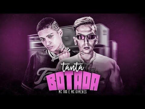 MC 10G E MC GIMENES - TANTA BOTADA