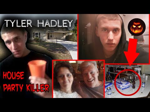 The Horrendous Case of Tyler Hadley | The House Party Killer