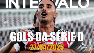 Gols da Série D 2025 - 2ª RODADA