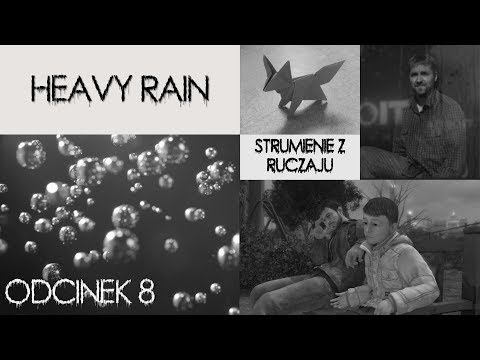 Heavy Rain #8 - piwnica dziadka