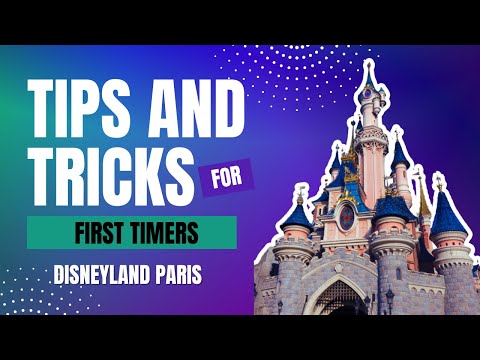 12 top tips for Disneyland Paris! Must know tips to make the most of your trip!