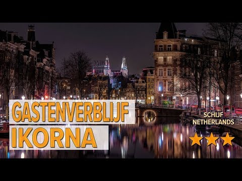Gastenverblijf Ikorna hotel review | Hotels in Schijf | Netherlands Hotels