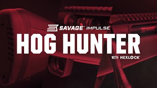 Savage Impulse Hog Hunter