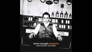 michel bisceglia trio - meaning of the blues