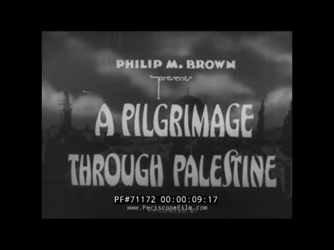 1920s HOLY LAND TRAVELOGUE " A PILGRIMAGE THROUGH PALESTINE " ISRAEL 71172 Video