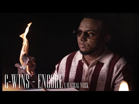 Encore - G-Wins x Magical NRick (Clip Officiel)
