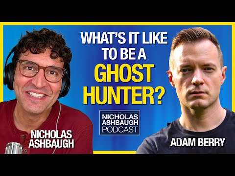 What's it like to be a Ghost Hunter? | A conversation with Adam Berry
