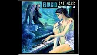 Biagio Antonacci One Day (Tutto Prende Un Senso) feat.Pino Daniele