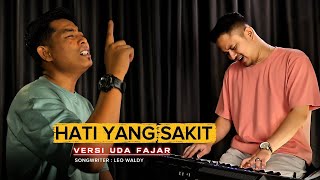 Download lagu HATI YANG SAKIT - DANGDUT UDA FAJAR TERBARU 2026 ( LIVE MUSIC) mp3