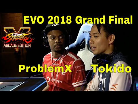 SFV AE - Grand Final - Tokido VS Problem X | EVO 2018 Top 8
