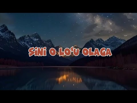 SAMOAN KARAOKE LYRICS (SINI O LO'U OLAGA COVER BY LE NIFOLOA)