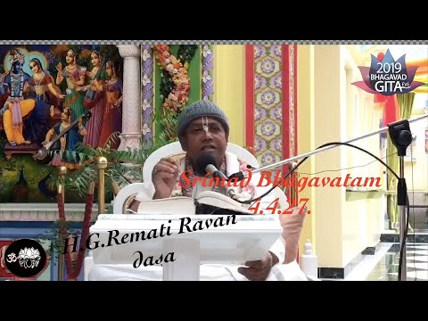 Srímad Bhágavatam 4.4.27. | H.G.Revati Raman Prabhu