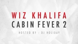 Wiz Khalifa - Thuggin - (Feat Chevy Woods n Lavish) 12 [cabin fever 2]