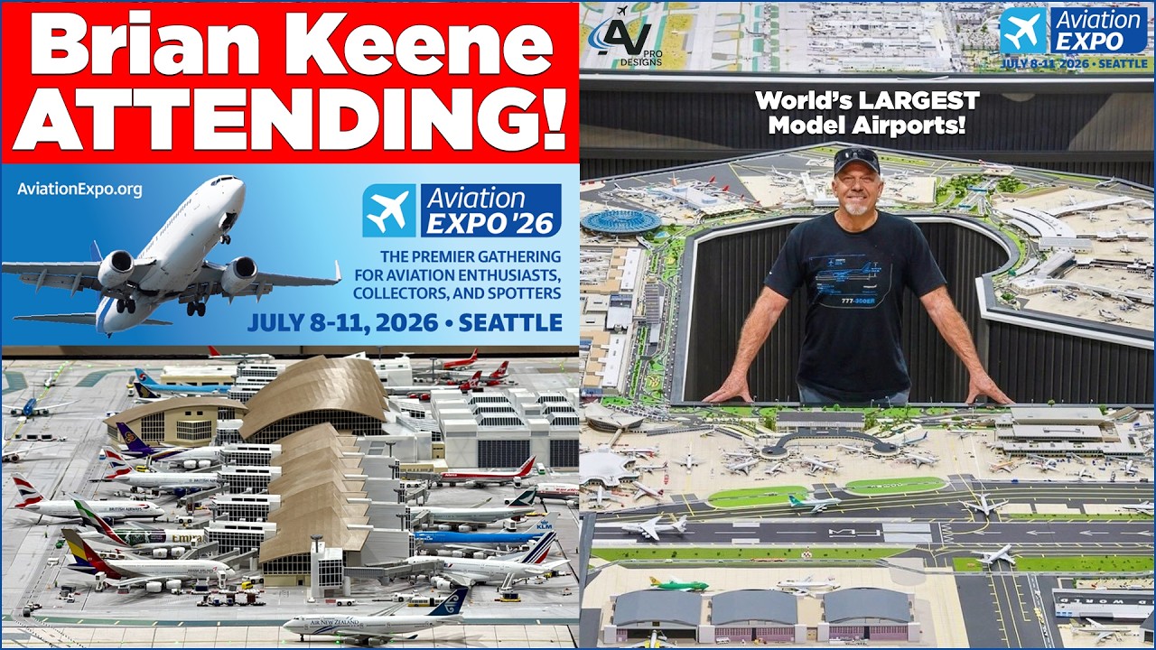 Brian Keene at Aviation Expo 2026 SEA: World's LARGEST Model Airports!