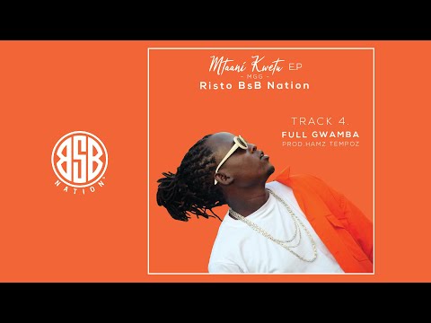 Risto BsB - Full Gwamba ( Official Audio ) FOR SKIZA SMS ' SKIZA 5965649  '  TO  811