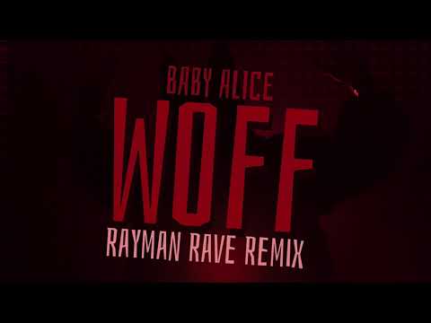 Baby Alice - WOFF (Rayman Rave Remix) [Visualizer] [Ultra Music]