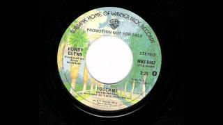 Howdy Glenn "Touch Me"