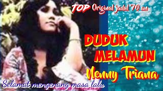 Download lagu DUDUK MELAMUN - Nenny Triana - Top jadul '70 an - Musik video lirik mp3