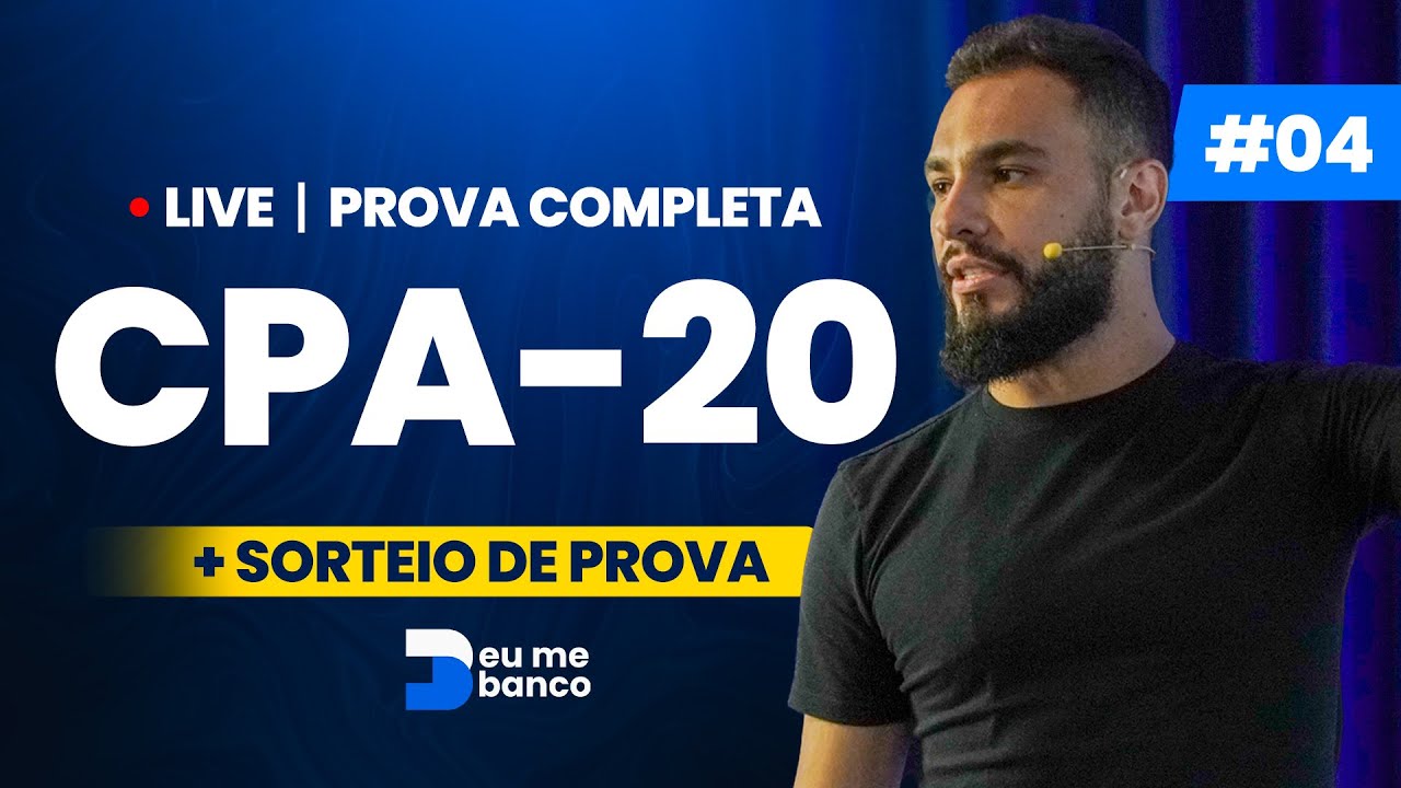 Prova COMPLETA CPA-20 | 60 questões mais difíceis que as da ANBIMA | Eu me banco #04