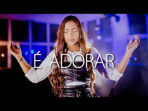 Amanda Wanessa - É Adorar (Ao Vivo)