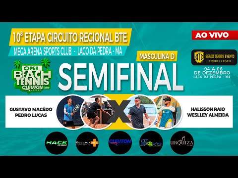 SEMIFINAL MASCULINA D: GUSTAVO MACÊDO / PEDRO LUCAS X HALISSON RAIO / WESLLEY ALMEIDA