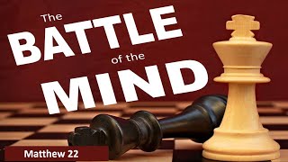 The Battle Of The Mind