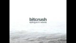Bitcrush- Epilogue To Tides